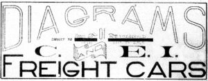 C&EI Freight Car Diagrams 2 C&EI Freight Car Diagrams